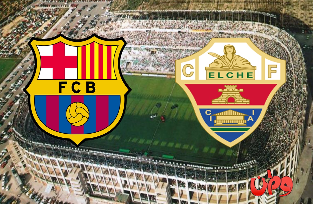 مباراة برشلونة وإلتشي في منافسات الدوري الإسباني watanserb.com
